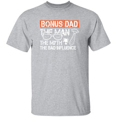 Bonus Dad  | Short Sleeve T-shirt | 100% Cotton