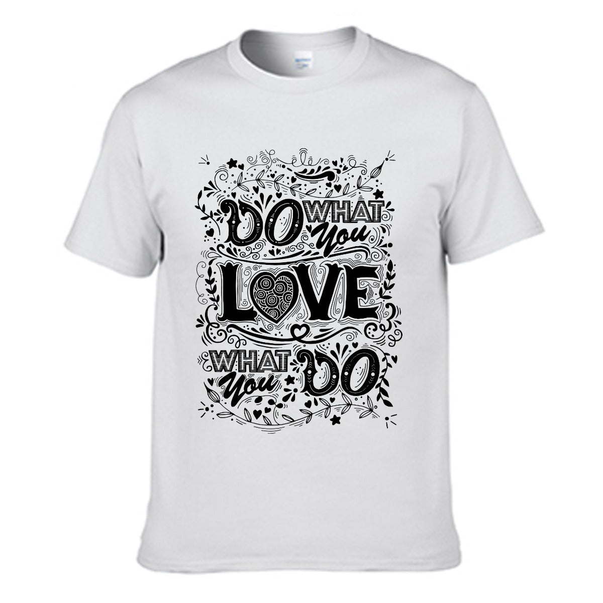 Do What You Love Men's T-shirt (100% Cotton) - T0205